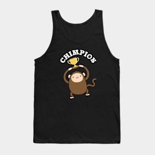 Chimpion Cute Champion Chimpanzee Pun Tank Top